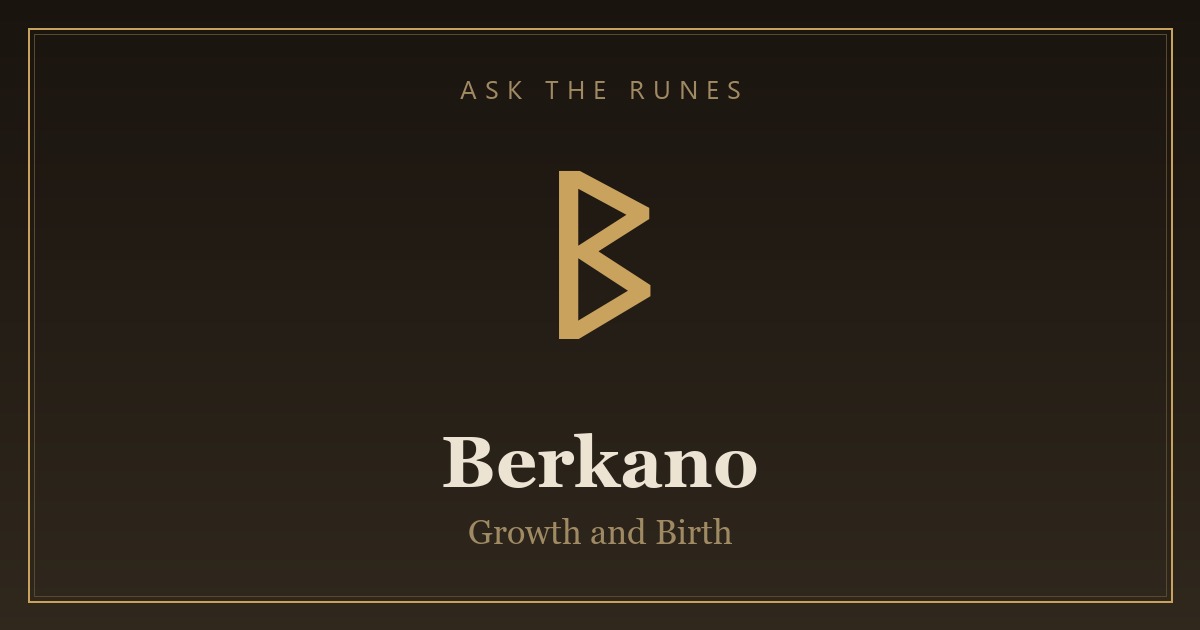 Berkano rune (ᛒ) - Ask the Runes