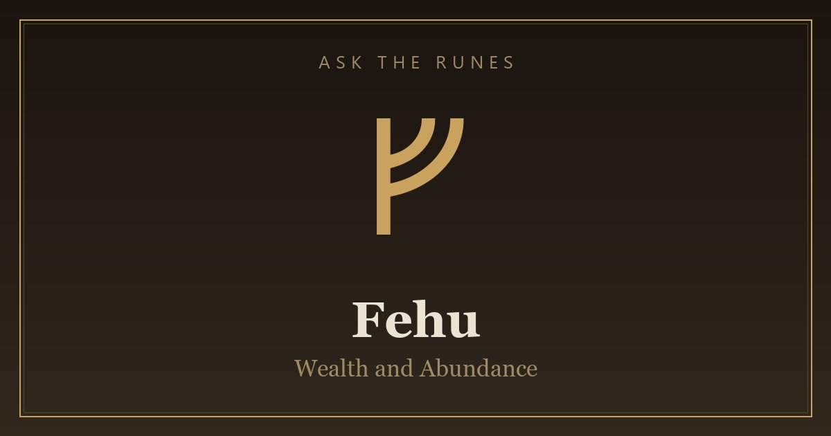 Fehu rune (ᚠ) - Ask the Runes