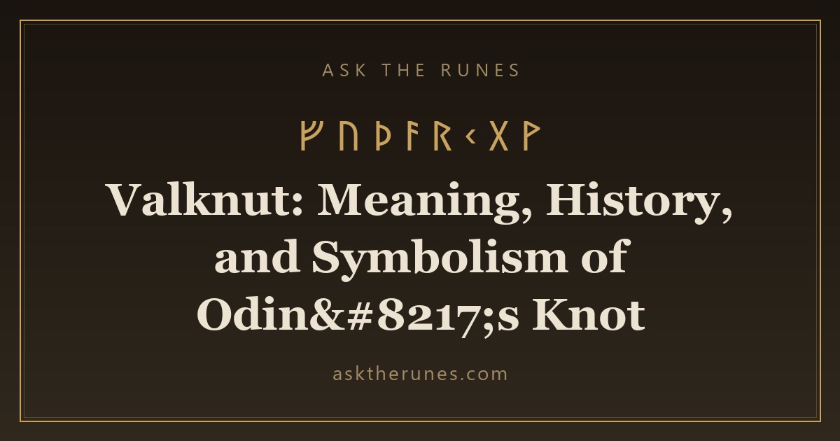 Valknut: Meaning, History, and Symbolism of Odin’s Knot - Ask the Runes